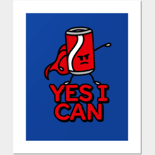 Yes I can, funny Super Hero Superhero Cola can food puns Posters and Art